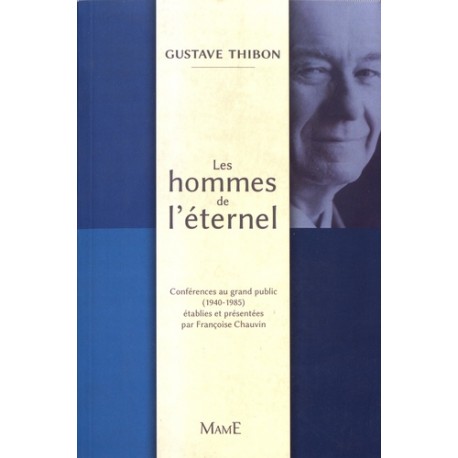 Les hommes de l'éternel - Gustave Thibon