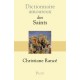 Dictionnaire amoureux des saints - Christiane Rancé