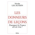 Les donneurs de leçons - Nicolas Lecaussin