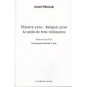 Hstoire juive - Religion juive - Le poids de trois millénaires - Israêl Shahak