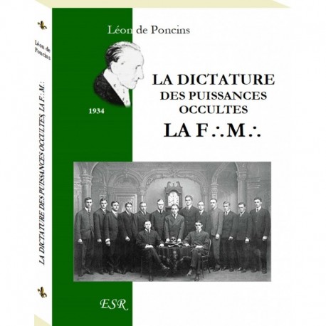La dictature des puissances occultes La F.M - Léon de Poncins