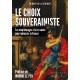 Le choix souverainiste - Thibaut de La Tocnaye