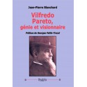 Vilfredo Pareto, génie et visionnaire - Jean-Pierre Blanchard