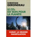 Le CO2 est bon pour la planète - Christian Gerondeau