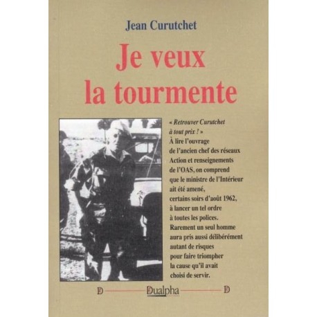 Je veux la tourmente - Jean Curutchet