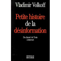 Petite histoire de la désinformation - Vladimir Volkoff