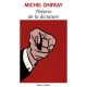 Théorie de la dictature - Michel Onfray