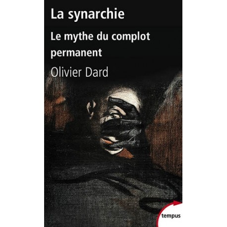 La synarchie - Olivier Dard