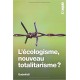 L'écologisme, nouveau totalitarisme ? -  Drieu Godefridi (poche)