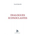 Dialogues iconoclastes - Guy de Rouville 