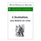 L'évolution, une théorie en crise - Louis d'Anselme