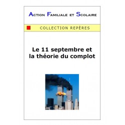 Le 11 septembre et la théorie du complot - Arnaud de Lassus