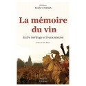 La mémoire du vin - Général Marc Paitier
