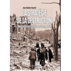 La stratégie de la destruction - Jean-Charles Foucrier