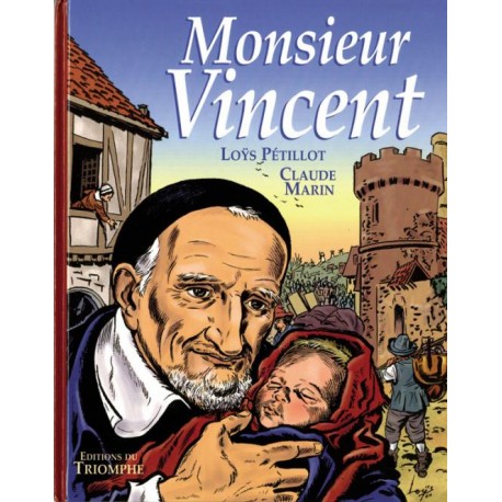 Monsieur Vincent - Loÿs Pétillot, Claude Marin