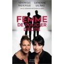 Femme de policier d'élite - Véronique Fauvergue, Catherine Salinas