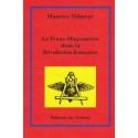 La Franc-maçonnerie dans la Révolution française - Maurice Talmeyr