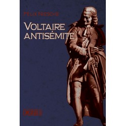 Voltaire antisémite - Félix Niesche