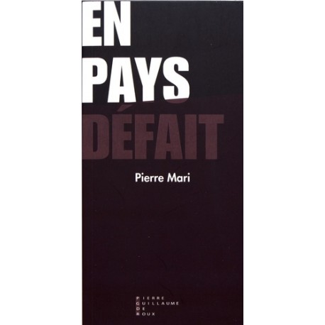 En pays défait - Pierre Mari