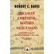 Esclaves chrétiens, maîtres musulmans - Robert C. Davis (poche)