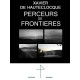 Perceurs de frontières - Xavier de Hauteclocque