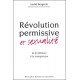 Révolution permissive et sexualité - André Bergevin