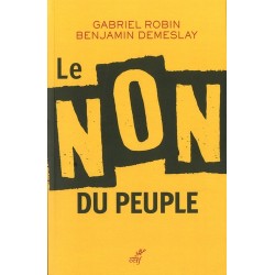Le Non du peuple -  Gabriel Robin, Benjamin Demeslay