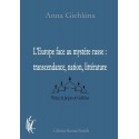 L'Europe face au mystère russe - Anna Gichkina