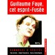 Guillaume Faye, cet esprit-fusée - collectif