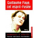Guillaume Faye, cet esprit-fusée - collectif