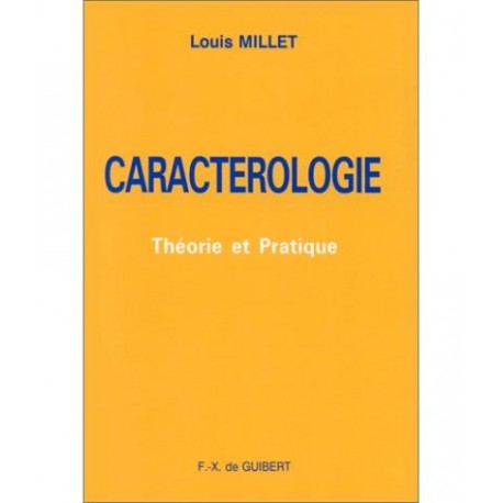 Caractérologie - Louis Millet