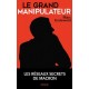Le grand manipulateur - Marc Endeweld