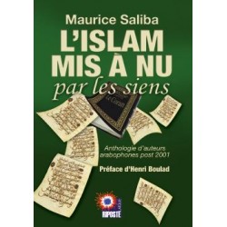 L'islam mis à nu par les siens - Maurice Saliba