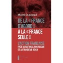 De la « France d'abord » à la « France seule » - Michel Grunewald