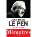 Tribun du peuple - Jean-Marie le Pen - Mémoires - Tome 2 