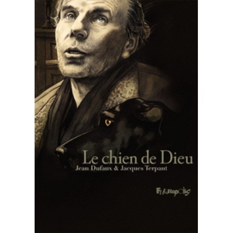 BD - Le chien de Dieu - Jean Dufaux, Jacques Terpant