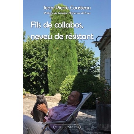 Fils de collabos, neveu de résistant - Jean-Pierre Cousteau