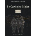 Le capitaine-Major - Jean-Michel Conrad