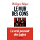 Le mur des cons - Philippe Bilger
