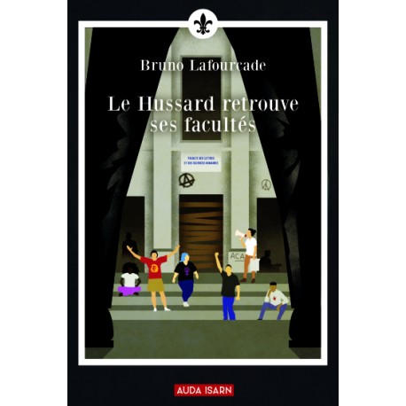 Le Hussard retrouve ses facultés  - Bruno Lafourcade