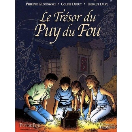 Le Trésor du Puy du Fou tome 1