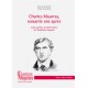 Charles Maurras, soixante ans après - Axel Tisserand (sous la direction de)