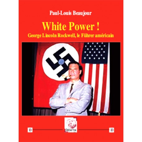 White Power ! - Paul-Louis Beaujour
