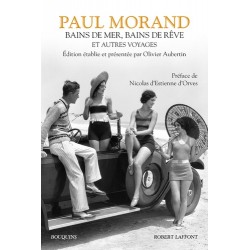Bains de mer, bains de rêve et autres voyages - Paul Morand