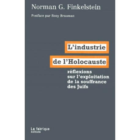 L'industrie de l'holocauste - Norman G. Kinkelstein