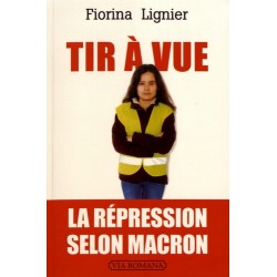 Tir à vue - Fiorina Lignier
