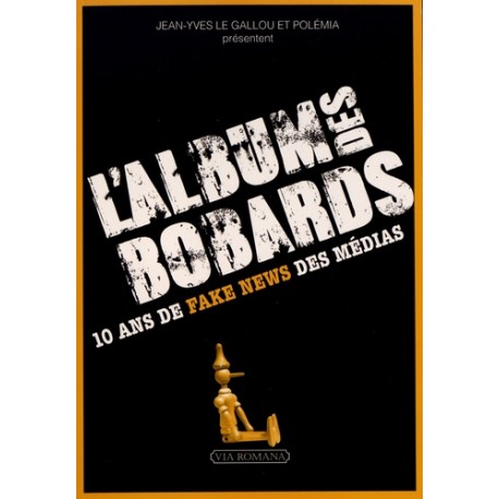 L'album des bobards d'or - Jean-Yves Le Gallou, Polemia