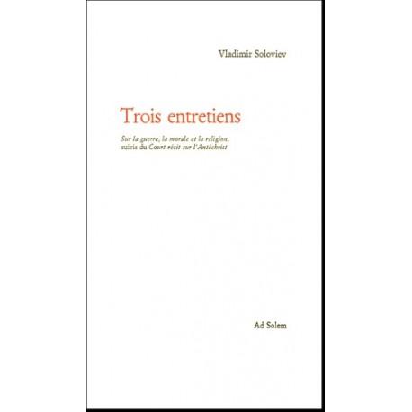Trois entretiens - Vladimir Soloviev