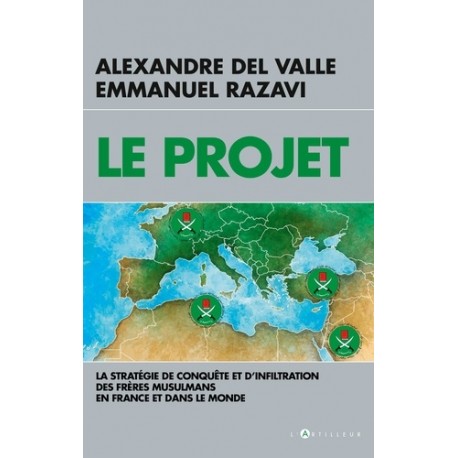 Le projet - Alexandre Del Valle, Emmanuel Razavi
