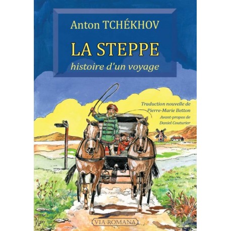 La steppe -  Anton Tchékhov